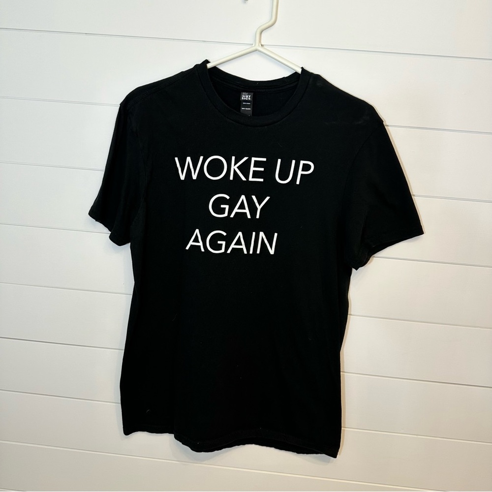 District Woke Up Gay Again shirt